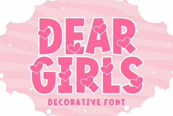 Dear Girls Font for Business