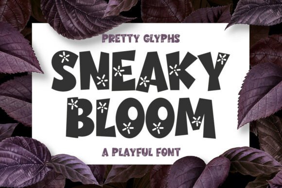Sneaky Bloom: A Creative Font for Designers